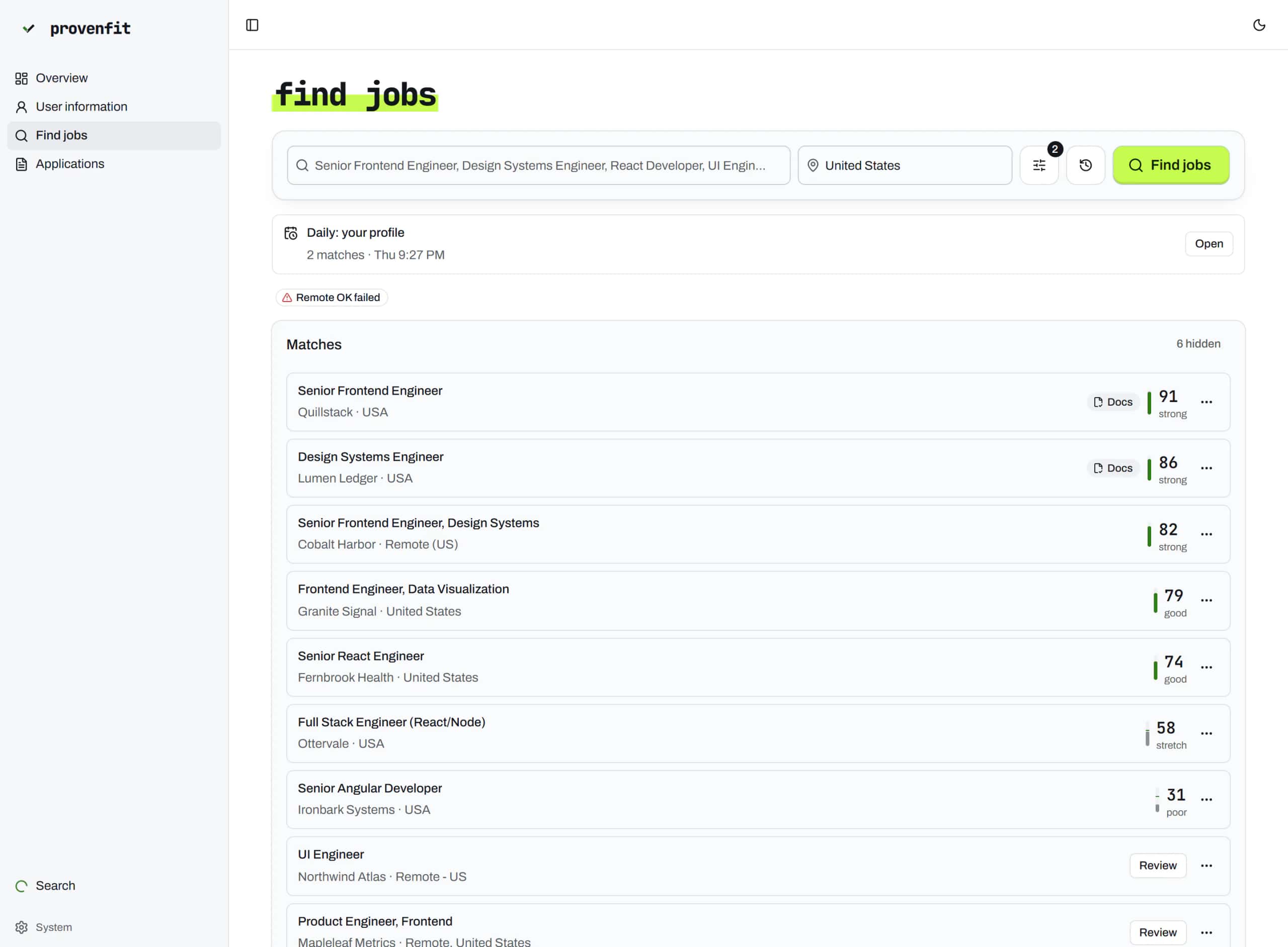 Provenfit's Find jobs page for a fictional frontend engineer: a finished search listing every eligible posting, the reviewed ones with a fit score and the reasons behind it.